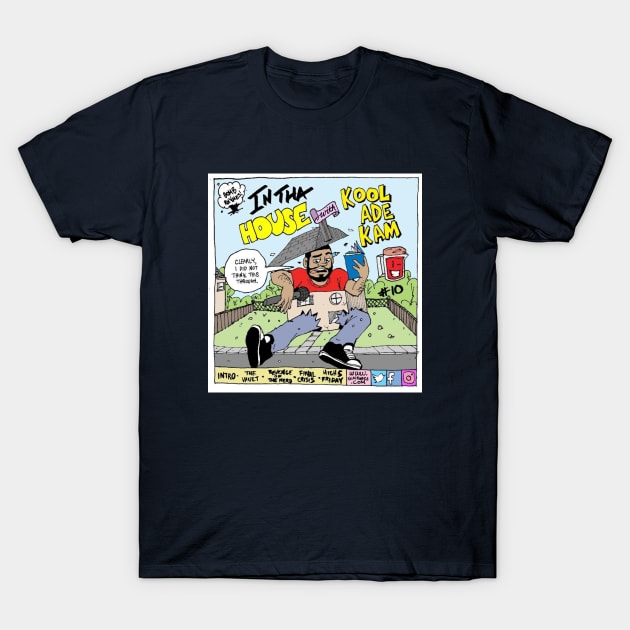 Support Kam Komics: In tha house with Kool Ade Kam T-Shirt by Kam Komics 